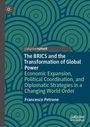 Francesco Petrone: The BRICS and the Transformation of Global Power, Buch