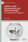 Carin Tunaker: LGBTQ+ Youth Homelessness and Intersectionality, Buch