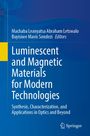 Luminescent and Magnetic Materials for Modern Technologies, Buch