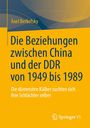 Text: "Die Beziehungen zwischen China und der DDR von 1949 bis 1989." Auf gelbem Hintergrund, geometrische Muster. Springer VS Logo.