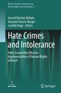 Titel: "Hate Crimes and Intolerance", Autoren: Araceli Martins Beliato, Amanda Tavares Borges, Camilla Hage. Verlag: Springer.
