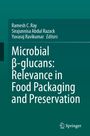 Cover mit Titel "Microbial β-glucans: Relevance in Food Packaging and Preservation". Unten rechts Springer-Logo.