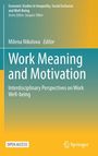 Work Meaning and Motivation, Buch