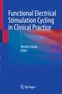Functional Electrical Stimulation Cycling in Clinical Practice, Buch