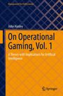 „On Operational Gaming, Vol. 1“ von John Hanley, über KI-Theorien, Springer-Logo unten. Blau-orange Rautenhintergrund.