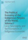 Der Titel lautet: "The Political Economy of the Indigenous Peoples of the World, Volume I". Hellblauer Hintergrund. Links ein Logo.