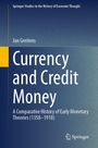"Currency and Credit Money" von Jan Greitens; Geschichte monetärer Theorien (1358–1918). Blau-Gelbe Covergestaltung.