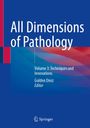 Buchtitel: "All Dimensions of Pathology, Volume 3: Techniques and Innovations", Gulden Diniz, Springer-Logo unten.