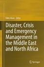 Disaster, Crisis and Emergency Management in the Middle East and North Africa, Buch