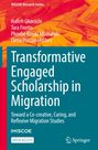 "Transformative Engaged Scholarship in Migration" von Halleh Ghorashi et al., IMISCOE, Open Access, blaues Cover mit Koffer.