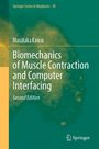 "Biomechanics of Muscle Contraction and Computer Interfacing, Second Edition, Masataka Kawai. Grün-gelber Hintergrund."