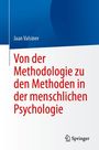 Jaan Valsiner: Von der Methodologie zu den Methoden in der menschlichen Psychologie, Buch