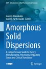 Titel: Amorphous Solid Dispersions. Herausgeber: Ioannis Nikolakakis, Ioannis Partheniadis. Blauer Hintergrund, Blasendesign.