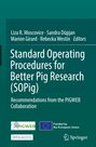 Standard Operating Procedures for Better Pig Research (SOPig), Buch