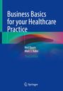 Neil Baum: Business Basics for your Healthcare Practice, Buch