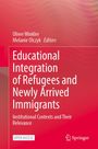 „Educational Integration of Refugees and Newly Arrived Immigrants“ in Weiß auf rotem Hintergrund. Open Access, Springer-Logo.