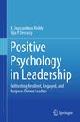 Buchtitel: Positive Psychology in Leadership; Autoren: K. Jayasankara Reddy, Viju P. Devassy; Verlag: Springer.