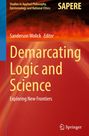 "Demarcating Logic and Science: Exploring New Frontiers" von Sanderson Molick, Serie: SAPERE. Dominante Rottöne. Springer-Logo.