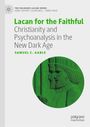 Titel: "Lacan for the Faithful: Christianity and Psychoanalysis in the New Dark Age" von Samuel C. Gable. Links oben ist ein Logo. Unten rechts steht "palgrave macmillan". In einem grünen Kreis ist eine altertümliche Reliefdarstellung eines bärtigen Mannes.