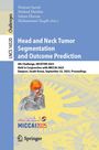 Head and Neck Tumor Segmentation and Outcome Prediction, Buch