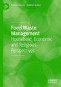 Cover eines Buches: "Food Waste Management: Household, Economic and Religious Perspectives". Grüner Hintergrund.