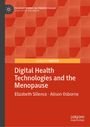 Titel: "Digital Health Technologies and the Menopause." Autoren: Elizabeth Sillence, Alison Osborne. Rotes geometrisches Muster.