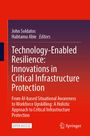 Technology-Enabled Resilience: Innovations in Critical Infrastructure Protection, Buch