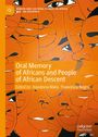 "Oral Memory of Africans and People of African Descent" von Inocência Mata, Francesca Negro. Illustration von überlappenden Gesichtern in Orange und Schwarz.