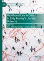Cover mit Titel: "Health and Care in Crisis in Sally Rooney’s Literary Universe." Menschen laufen über rote Fäden.