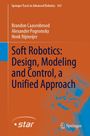 Alexander Pogromsky: Soft Robotics: Design, Modeling and Control, a Unified Approach, Buch