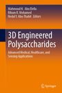 Oben: Herausgebernamen. Titel: "3D Engineered Polysaccharides". Untertitel: "Advanced Medical, Healthcare, and Sensing Applications". Unten rechts: Springer-Logo. Hintergrund: Orange.