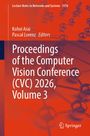 "Proceedings of the Computer Vision Conference (CVC) 2026, Volume 3. Hintergrund: rote, vernetzte Struktur."