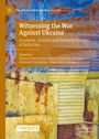 Witnessing the War against Ukraine, Buch