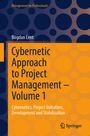 Text: "Cybernetic Approach to Project Management – Volume 1" und "Bogdan Lent". Orange-blaues abstraktes Muster im Hintergrund.