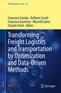 Transforming Freight Logistics and Transportation by Optimization and Data-Driven Methods, Buch