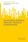 Janis E. Johnston: Permutation Statistical Methods : Measures of Relationship, Buch
