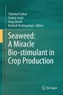 Seaweed: A Miracle Bio-stimulant in Crop Production, Buch