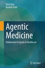 Nurittin Ardic: Agentic Medicine, Buch
