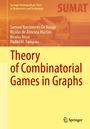 Nicolas de Almeida Martins: Theory of Combinatorial Games in Graphs, Buch