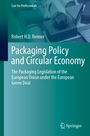 Titel: "Packaging Policy and Circular Economy". Autor: Robert H.D. Reimer. Thema: EU-Gesetzgebung zu Verpackungen.