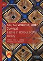 "Sex, Surveillance, and Survival. Essays in Honour of Dan Healey." Herausgegeben von Julie A. Cassiday, Alexander Sasha Kondakov. Logo links.
