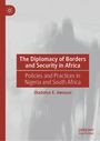 Oladotun E. Awosusi: The Diplomacy of Borders and Security in Africa, Buch