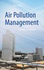 "Air Pollution Management: A Primer for Industry" von Ben Asfia. Im Hintergrund Industriegeräte unter blauem Himmel.