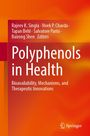 "Polyphenols in Health: Bioavailability, Mechanisms, and Therapeutic Innovations" steht auf einem orange-roten Hintergrund.