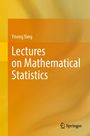 Titel: Lectures on Mathematical Statistics. Autor: Yisong Yang. Hintergrund: Gelb-orange Farbverlauf. Springer Logo unten.