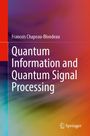 "Quantum Information and Quantum Signal Processing" von Francois Chapeau-Blondeau. Bunter, verschwommener Hintergrund.