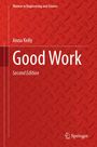 Titel: Good Work, Autor: Anna Kelly, Second Edition, rot strukturiertes Hintergrundmuster, Springer-Logo.
