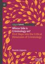 "Whose Side is Criminology on? First Steps into the Critical Dimension of Criminology, Ronnie Lippens." Orange Blätter auf rosa.