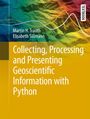 Oben Text: "Martin H. Trauth, Elisabeth Sillmann". Unten: "Collecting, Processing and Presenting Geoscientific Information with Python." Hintergrund ist eine bunte topografische Karte.