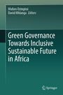 Green Governance Towards Inclusive Sustainable Future in Africa, Buch